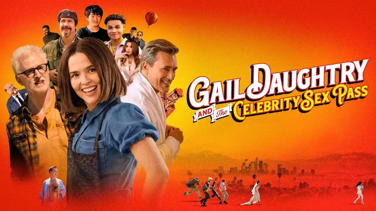 فيلم Gail Daughtry and the Celebrity Sex Pass 2026